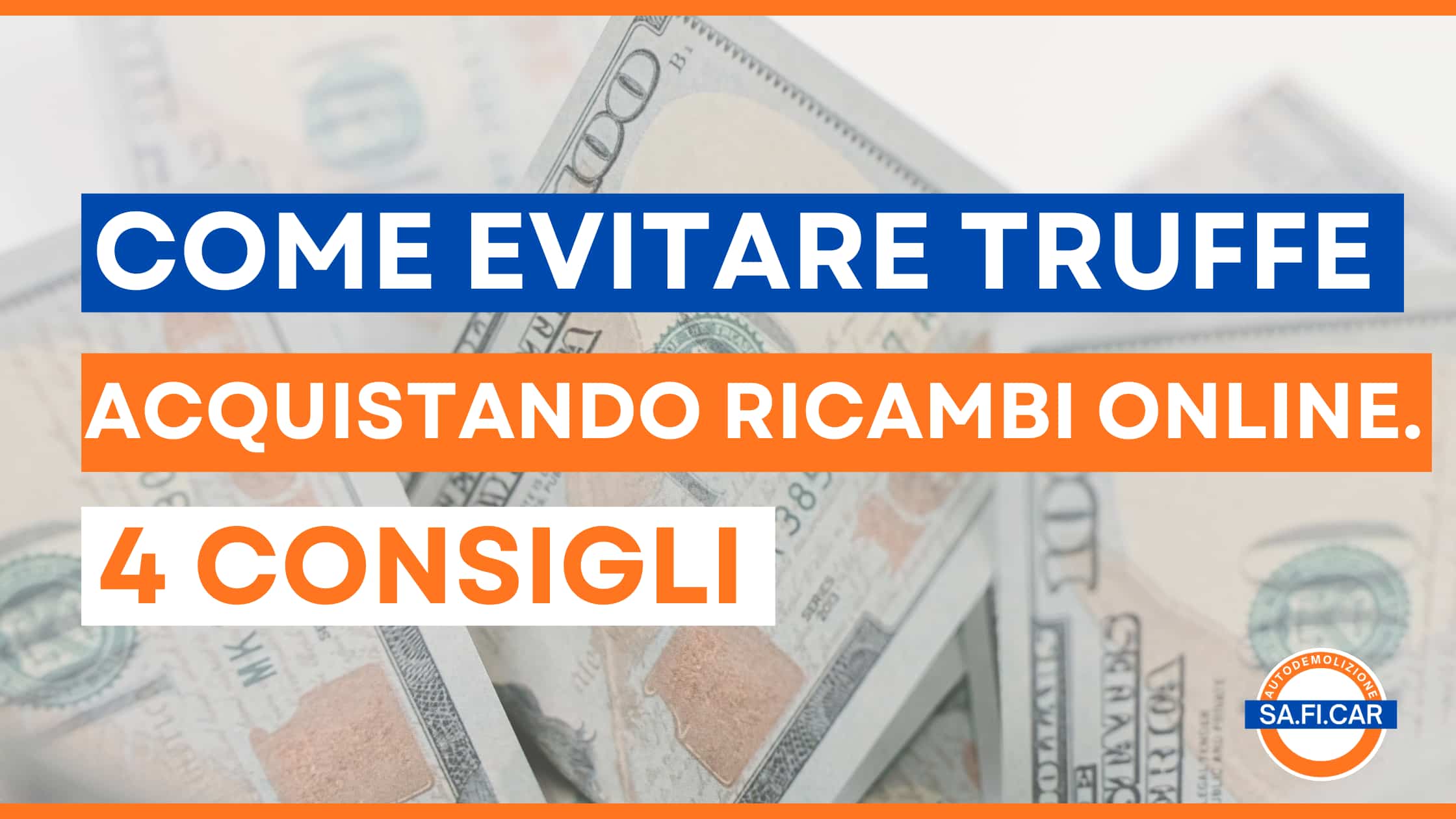 Come Evitare Truffe Acquistando Ricambi Auto Online